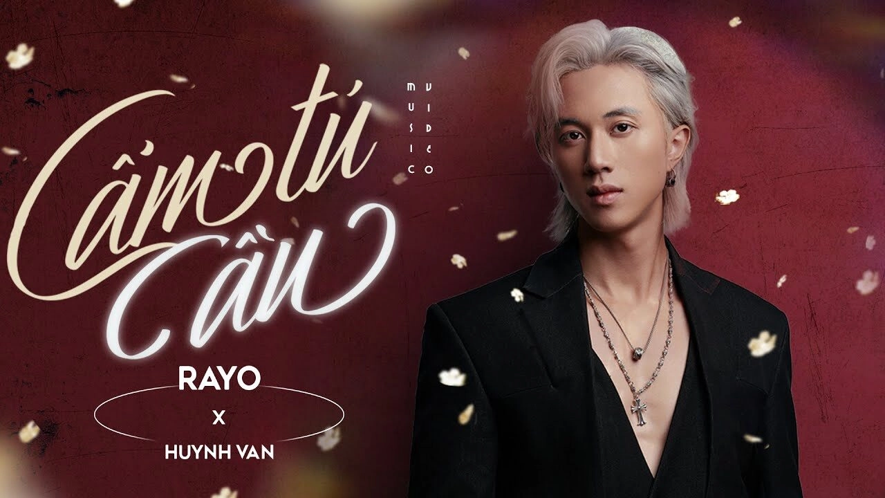 Lời bài hát Cẩm Tú Cầu - RAYO x Huỳnh Văn