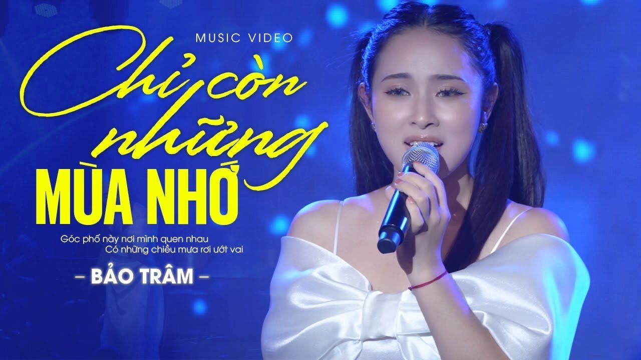 Lời bài hát Chỉ Còn Những Mùa Nhớ - Bảo Trâm 