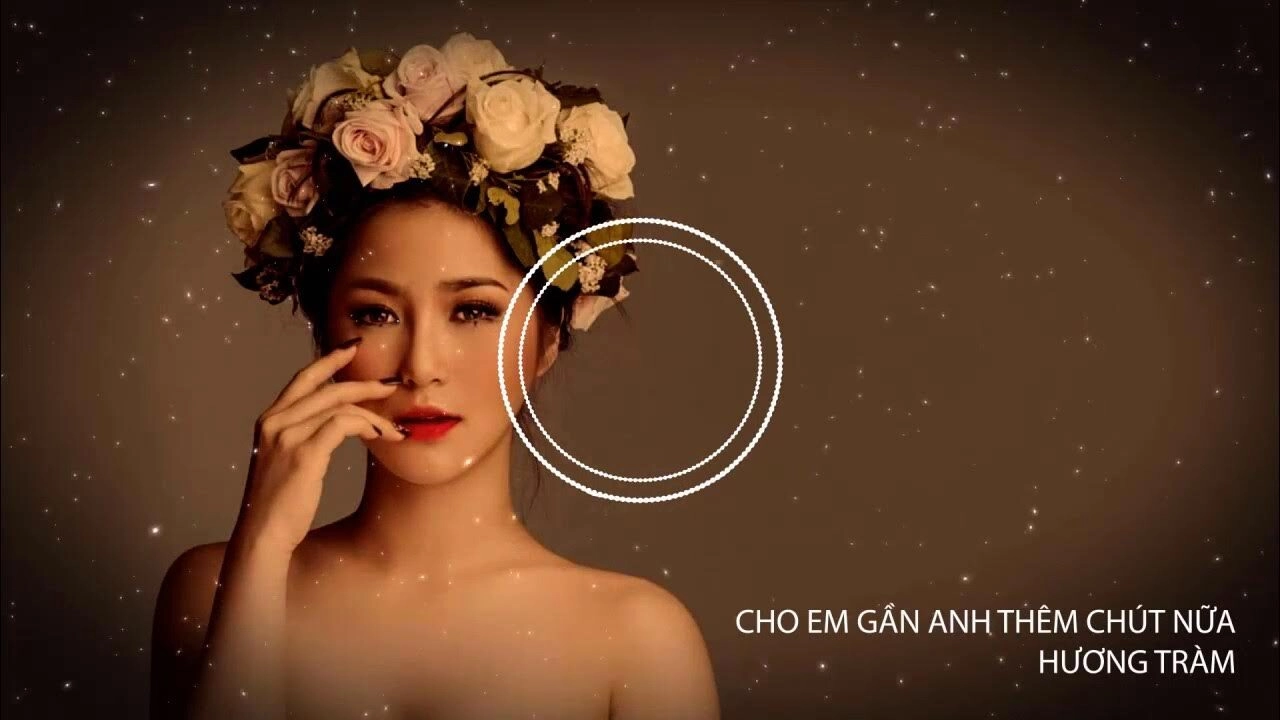 lời bài hát cho em gần anh thêm chút nữa hương tràm
