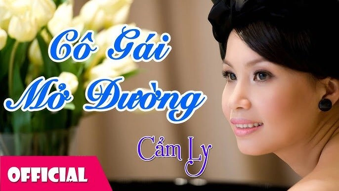 lời bài hát cô gái mở đường - cẩm ly