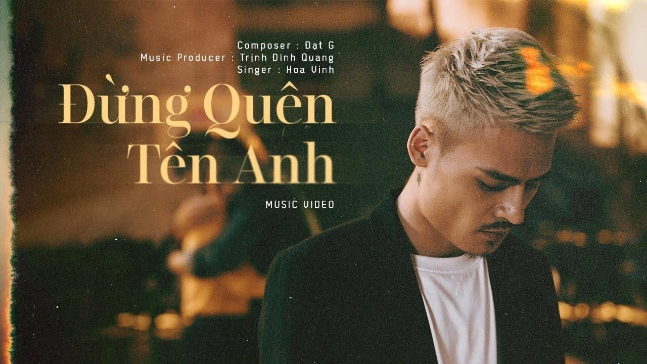 lời bài hát đừng quên tên anh hoa vinh