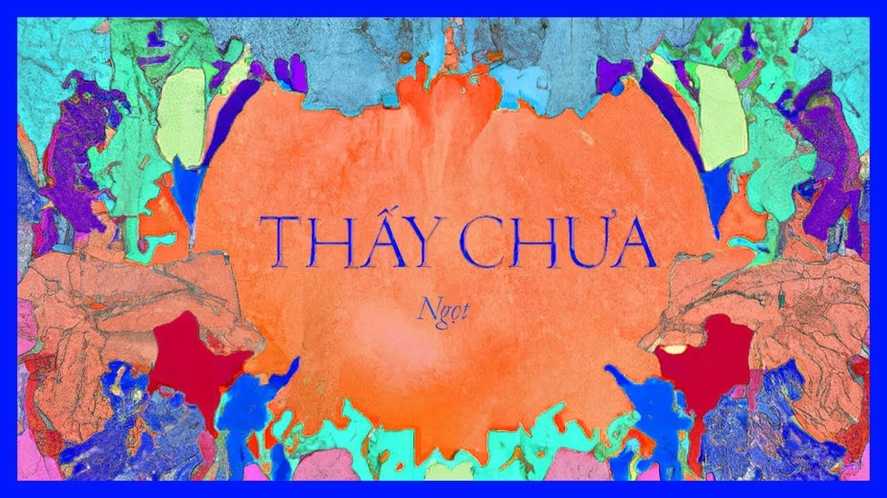 lời bài hát thấy chưa ngọt
