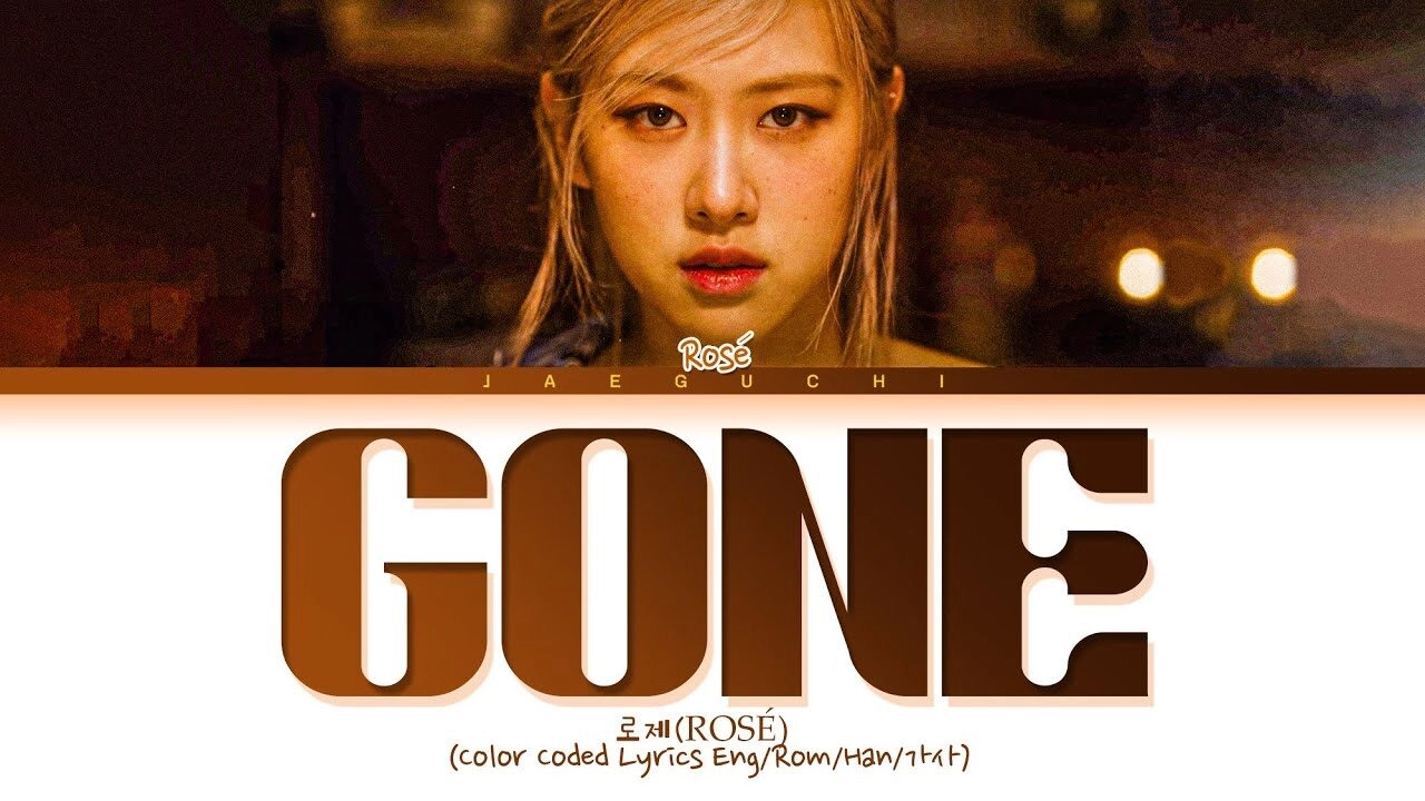 lời bài hát gone rose