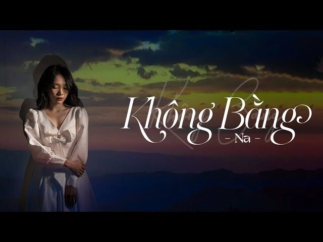 lời bài hát không bằng na