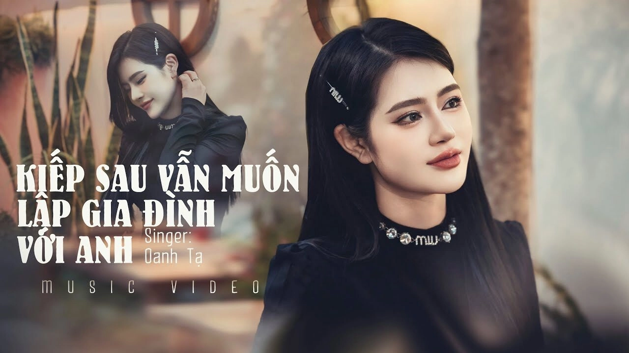 lời bài hát kiếp sau vẫn muốn lập gia đình với anh oanh tạ