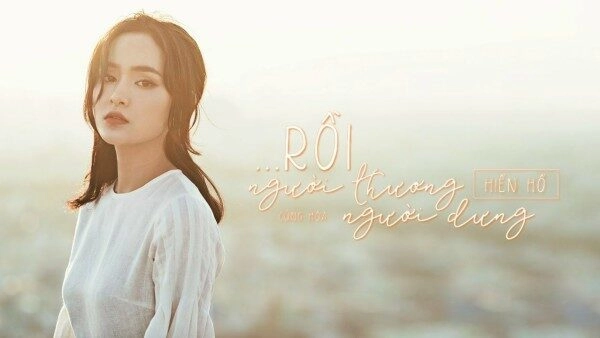 lời bài hát rồi người thương cũng hóa người dưng hiền hồ