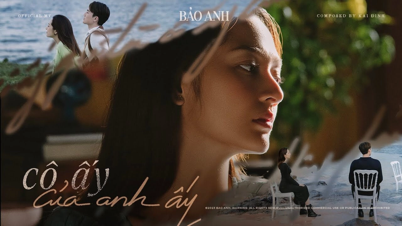 Cô Ấy Của Anh Ấy - Bảo Anh, Kai Đinh | Lời bài hát, hợp âm, MV
