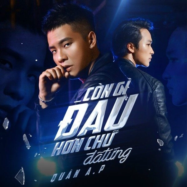 Còn Gì Đau Hơn Chữ Đã Từng​​ - Quân A.P | Lời bài hát, hợp âm, MV