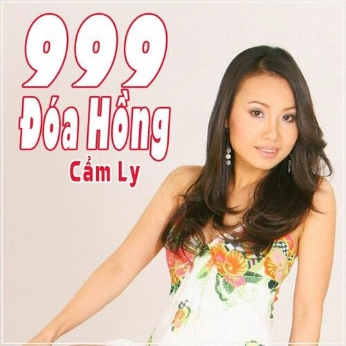999 Đóa Hồng​​ – Cẩm Ly | Lời bài hát, hợp âm, MV