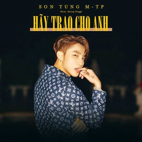 HÃY TRAO CHO ANH​​ - SƠN TÙNG M-TP | Lời bài hát, hợp âm, MV
