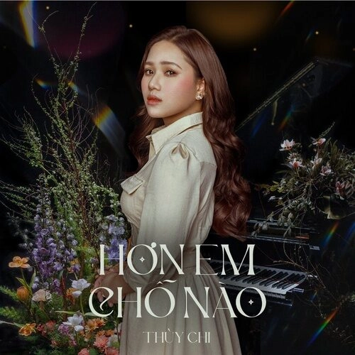 Hơn Em Chỗ Nào​​ - Thùy Chi | Lời bài hát, hợp âm, MV