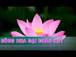 Bông Hoa Đại Đoàn Kết​​ –  Tốp ca | Lời bài hát, hợp âm, MV