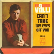 Can’t Take My Eyes Off You​​ - Frankie Valli | Lời bài hát, hợp âm, MV