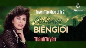 Chiều Mưa Biên Giới​​ –  Thanh Tuyền | Lời bài hát, hợp âm, MV