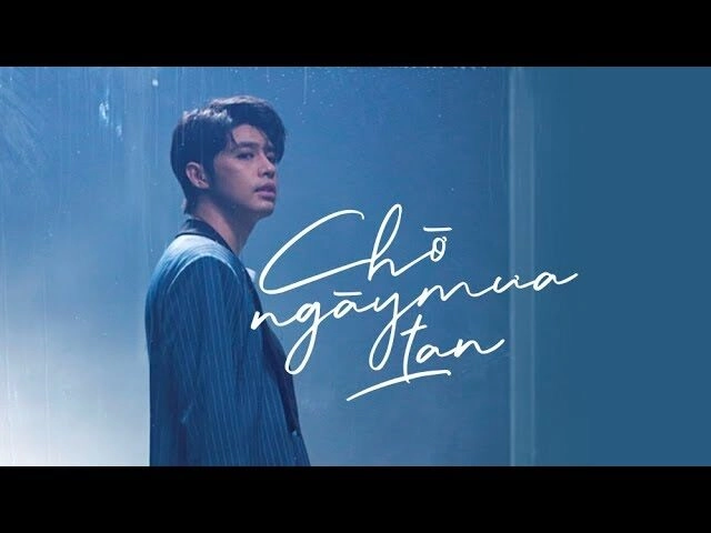 Chờ Ngày Mưa Tan​​ - Noo Phước Thịnh | Lời bài hát, hợp âm, MV