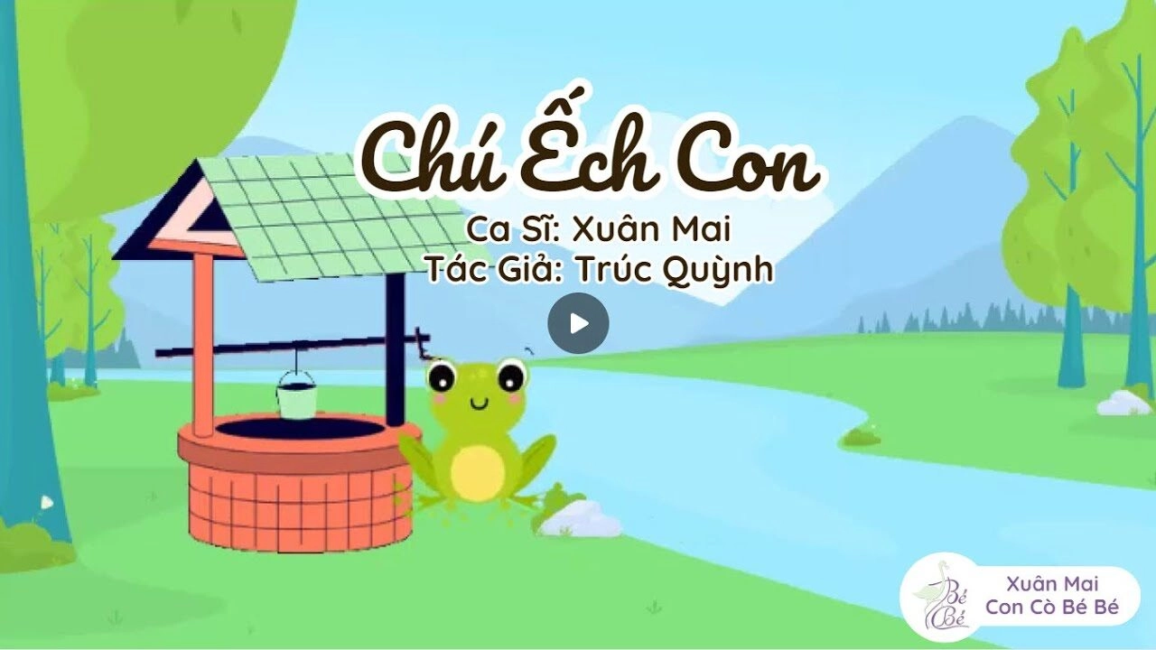 Chú Ếch Con​​ –  Xuân Mai | Lời bài hát, hợp âm, MV