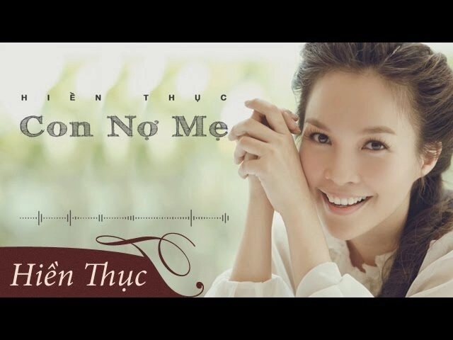 Con Nợ Mẹ - Hiền Thục | Lời bài hát, hợp âm, MV