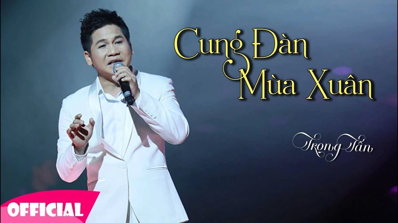Cung đàn mùa xuân - Trọng Tấn | Lời bài hát, hợp âm, MV