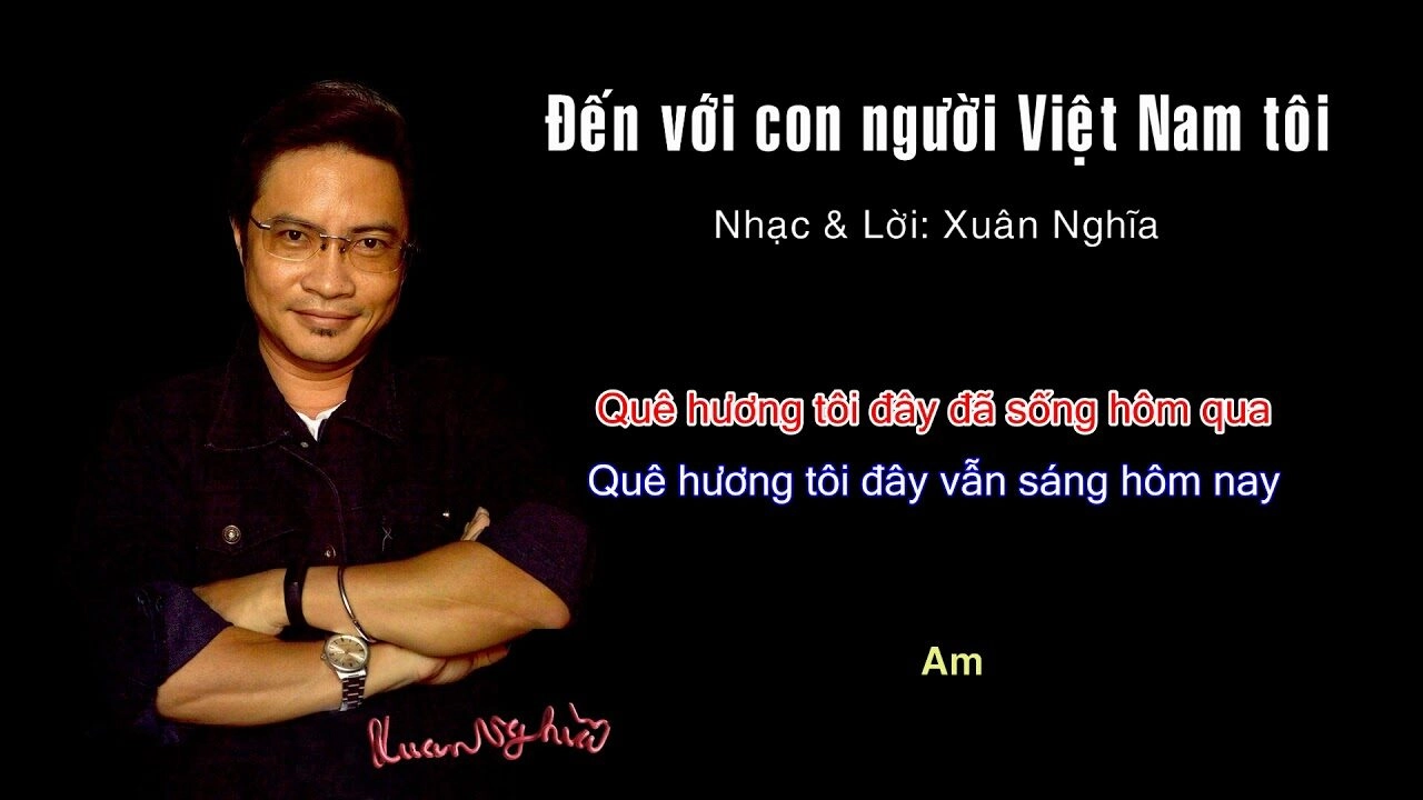 Đến với con người Việt Nam tôi​​ –  Nhóm Giai Điệu Xanh | Lời bài hát, hợp âm, MV