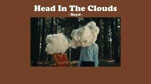 Head In The Clouds​​ –  Hayd | Lời bài hát, hợp âm, MV