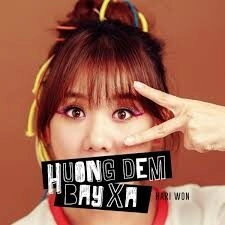 Hương Đêm Bay Xa​​ - Hari Won | Lời bài hát, hợp âm, MV
