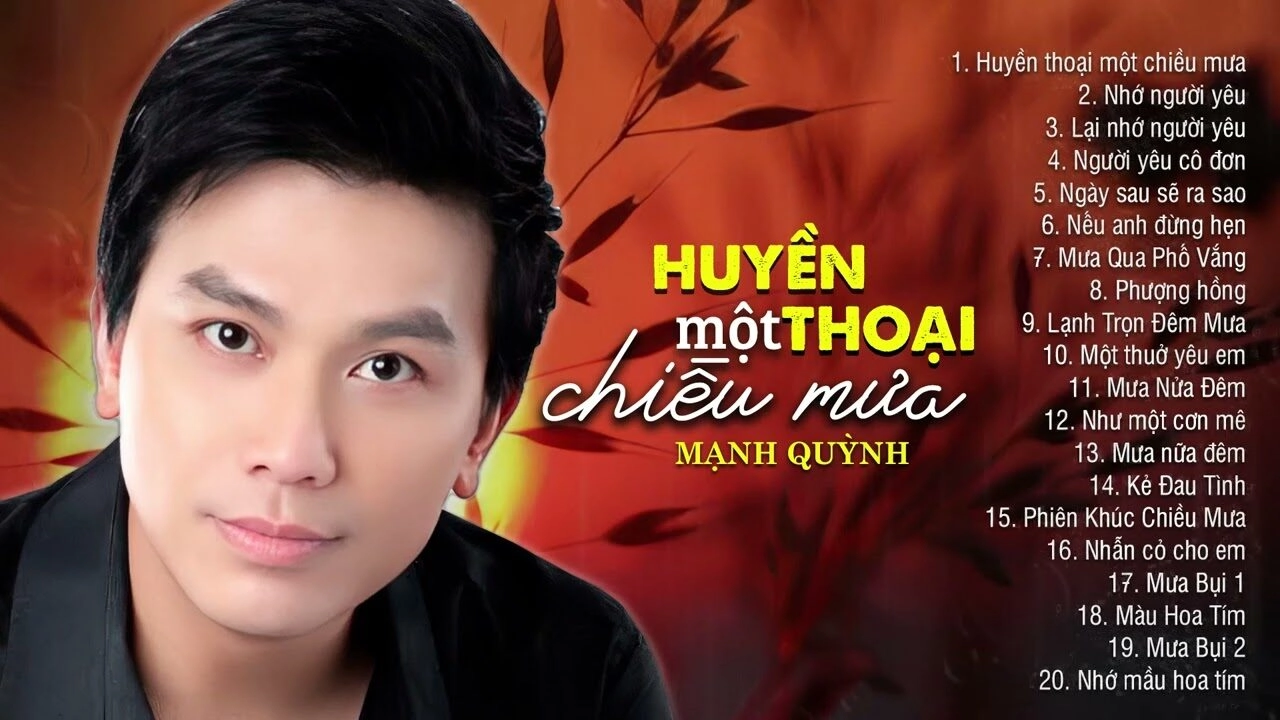 Huyền Thoại Một Chiều Mưa​​ –  Mạnh Quỳnh | Lời bài hát, hợp âm, MV