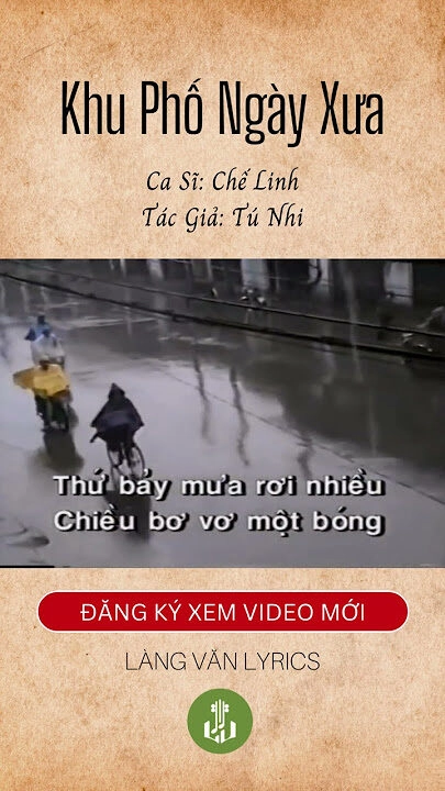 Khu phố ngày xưa​​ –  Chế Linh | Lời bài hát, hợp âm, MV