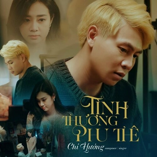 Tình Thương Phu Thê​​ –  Chí Hướng | Lời bài hát, hợp âm, MV
