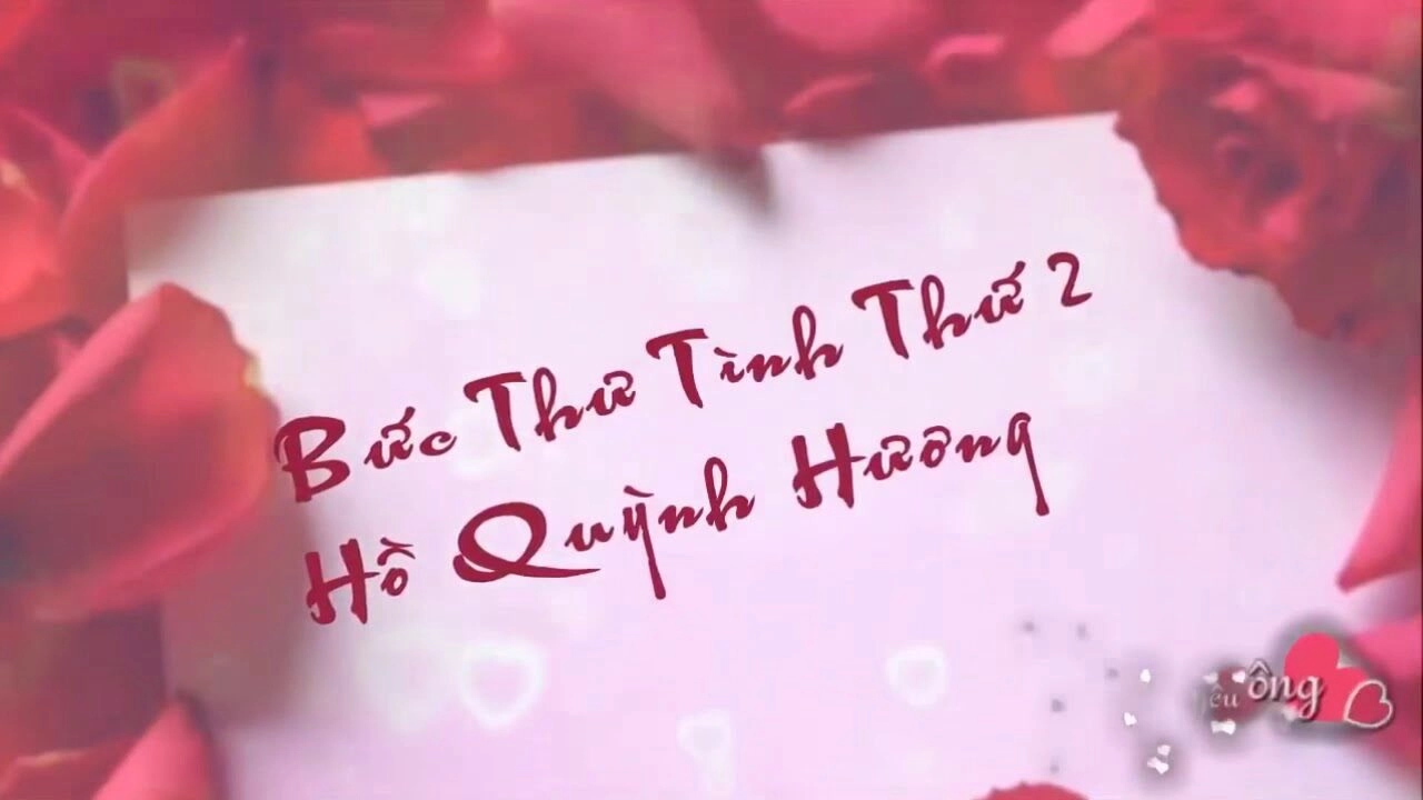 Bức thư tình thứ hai​​ - Hồ Quỳnh Hương | Lời bài hát, hợp âm, MV