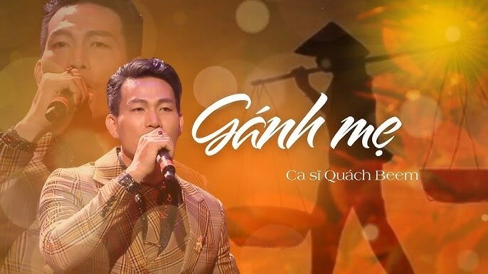 Gánh Mẹ​​ –  Quách Beem | Lời bài hát, hợp âm, MV