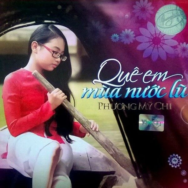 Quê Em Mùa Nước Lũ​​ - Phương Mỹ Chi | Lời bài hát, hợp âm, MV