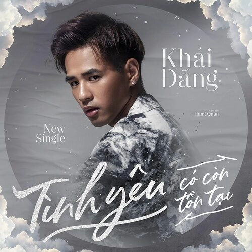 Tình Yêu Có Còn Tồn Tại​​ - Khải Đăng | Lời bài hát, hợp âm, MV
