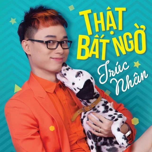 Thật Bất Ngờ - Trúc Nhân | Lời bài hát, hợp âm, MV