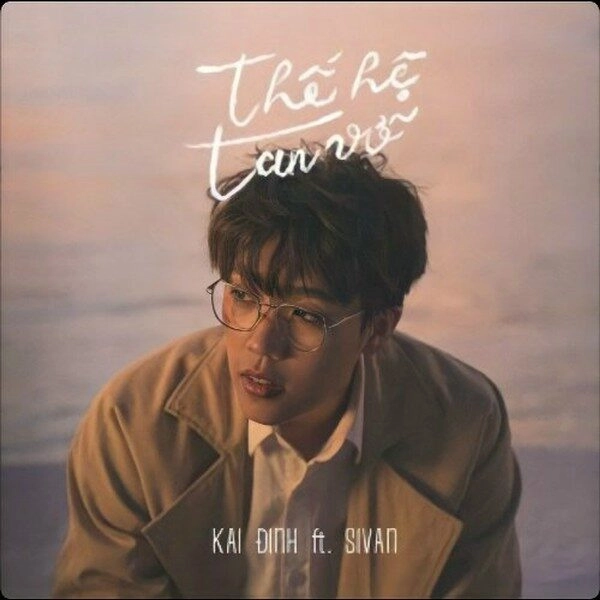 Thế Hệ Tan Vỡ - Bảo Anh, Kai Đinh | Lời bài hát, hợp âm, MV
