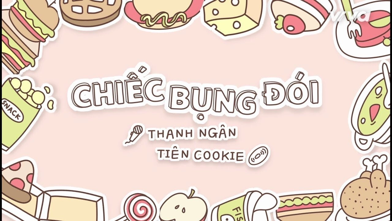 CHIẾC BỤNG ĐÓI - Tiên Cookie ft. Thanh Ngân | Lời bài hát, hợp âm, MV