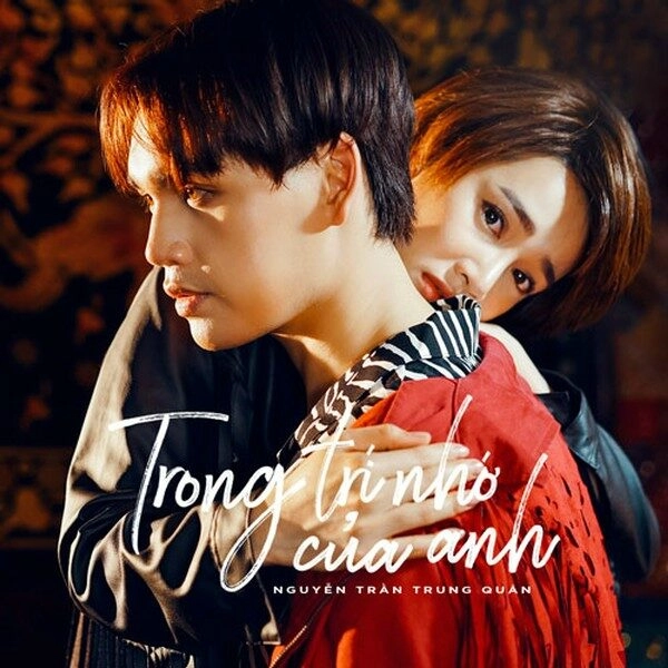 Trong Trí Nhớ Của Anh - Nguyễn Trần Trung Quân | Lời bài hát, hợp âm, MV