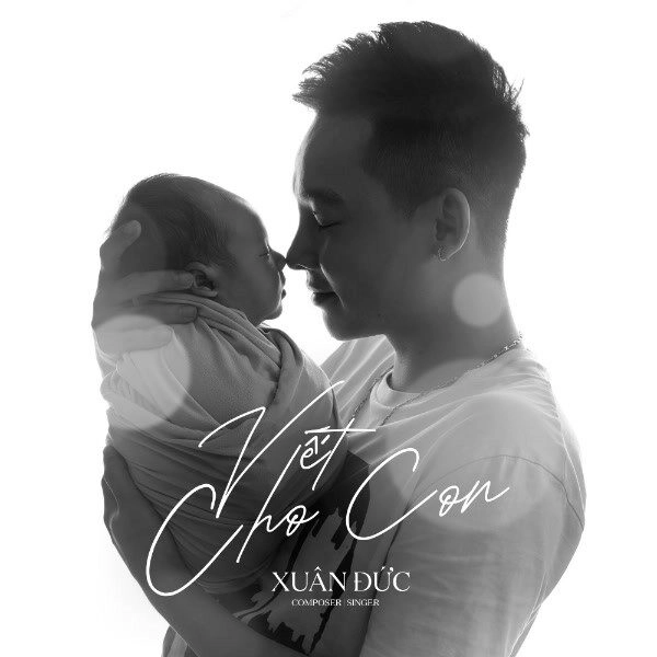 Viết Cho Con - Xuân Đức | Lời bài hát, hợp âm, MV